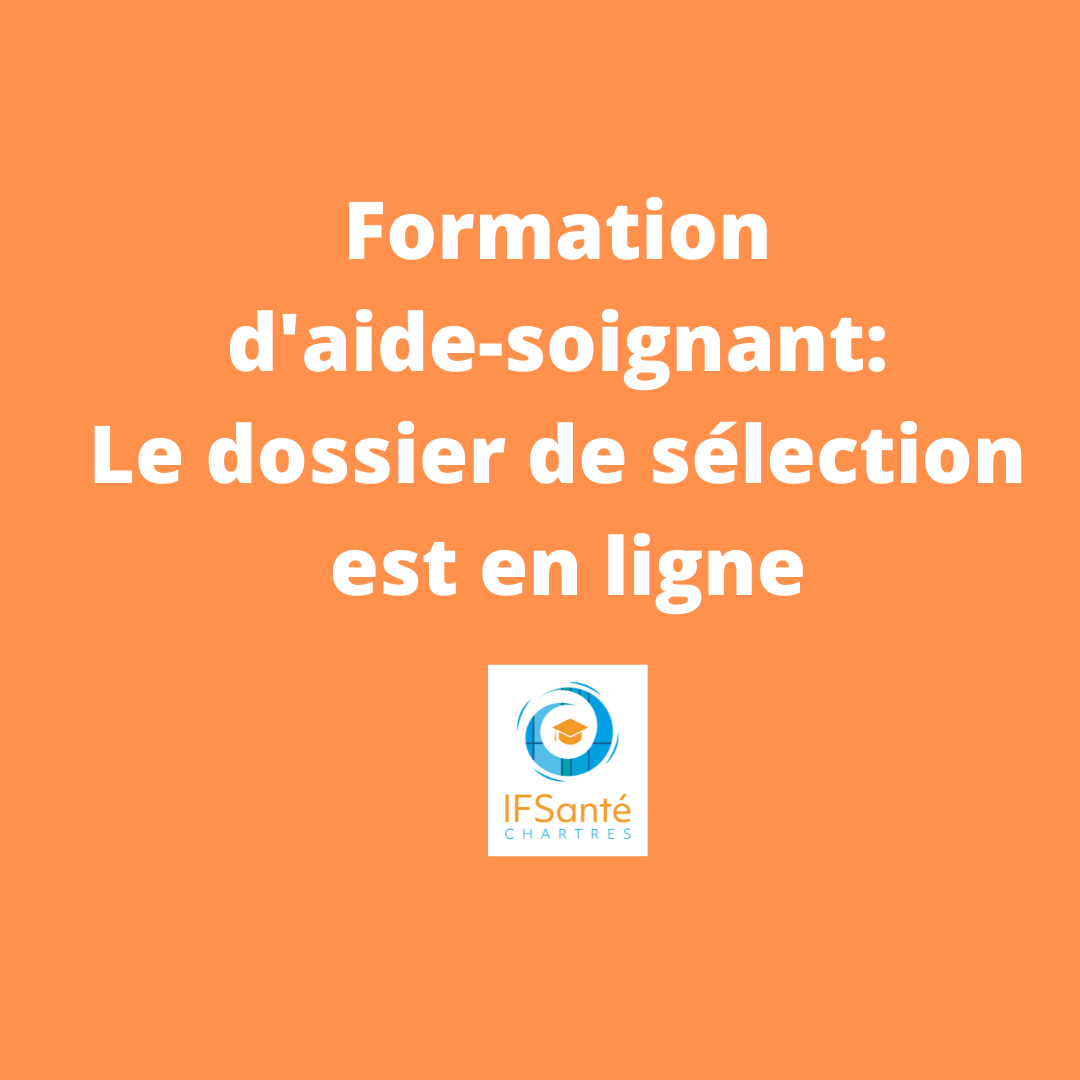 Sélection Pour La Formation Daide Soignant Ifsi Ifas Chartres